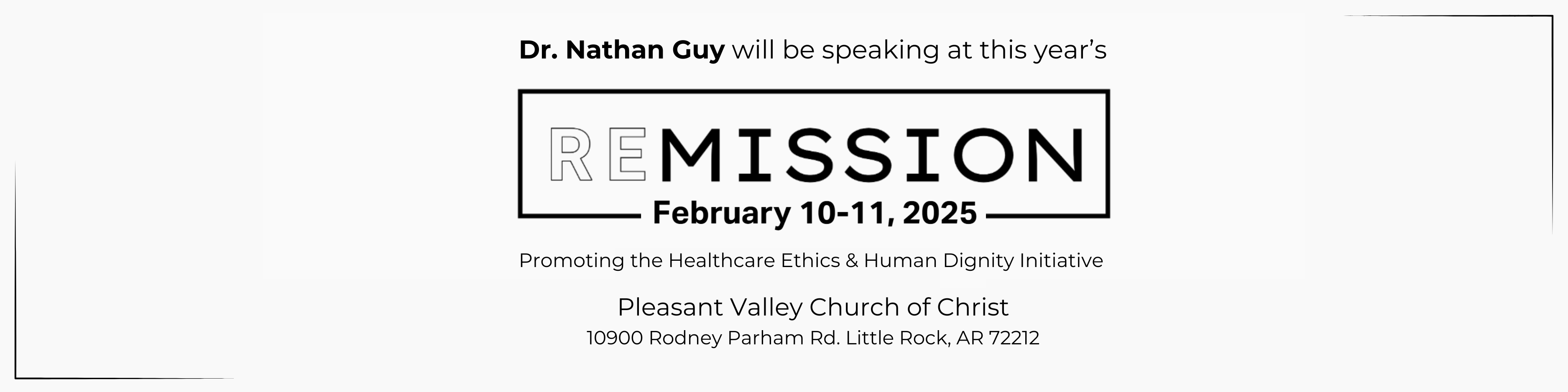 Dr. Nathan Guy will be speaking at this year's Remission conference - Feb. 10-11, 2025