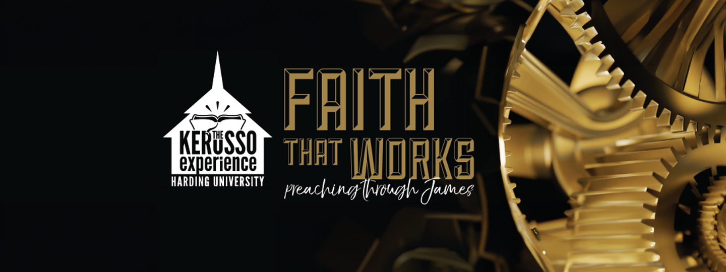 Kerusso graphic - Faith that Works, Preaching through James